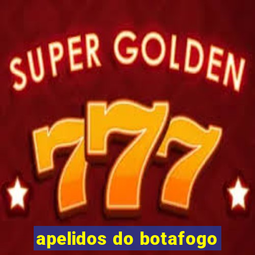 apelidos do botafogo